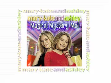 Mary-Kate and Ashley - Magical Mystery Mall (US) screen shot title